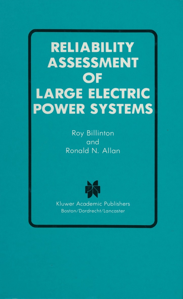 Roy Billinton, Ronald N. Allan - Reliability Assessment of Large Electric Power Systems, Inbunden