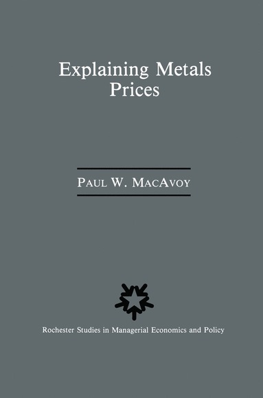 bokomslag Explaining Metals Prices