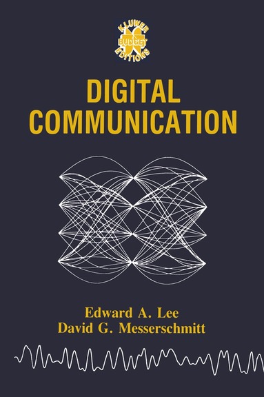 Edward A. Lee, David G. Messerschmitt - Digital Communication, Häftad