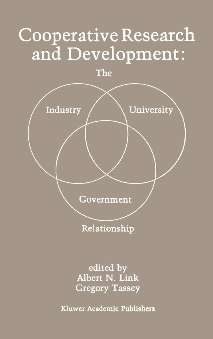Albert N. Link, Gregory Tassey - Cooperative Research and Development: The Industry—University—Government Relationship, Inbunden