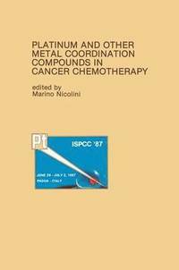 bokomslag Platinum and Other Metal Coordination Compounds in Cancer Chemotherapy
