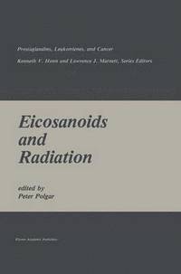 bokomslag Eicosanoids and Radiation