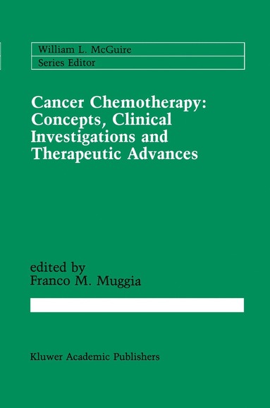 bokomslag Cancer Chemotherapy: Concepts, Clinical Investigations and Therapeutic Advances