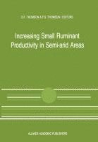 bokomslag Increasing Small Ruminant Productivity in Semi-Arid Areas