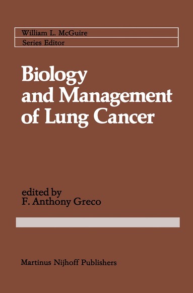 F. Anthony Greco - Biology and Management of Lung Cancer, Inbunden