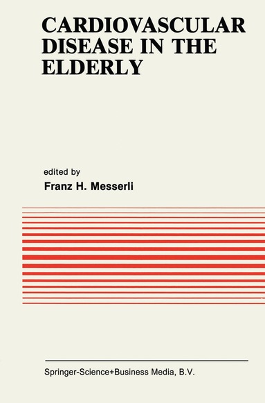 Franz H. Messerli - Cardiovascular Disease in the Elderly, Inbunden
