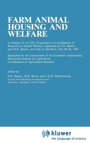 S.H. Baxter, M.R. Baxter, J.A.C. MacCormack - Farm Animal Housing and Welfare, Inbunden