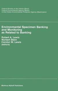 bokomslag Environmental Specimen Banking and Monitoring as Related to Banking