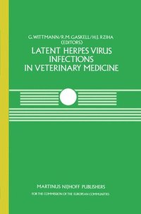 bokomslag Latent Herpes Virus Infections in Veterinary Medicine
