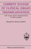 bokomslag Current Status of Clinical Organ Transplantation
