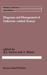 bokomslag Diagnosis and Management of Endocrine-related Tumors