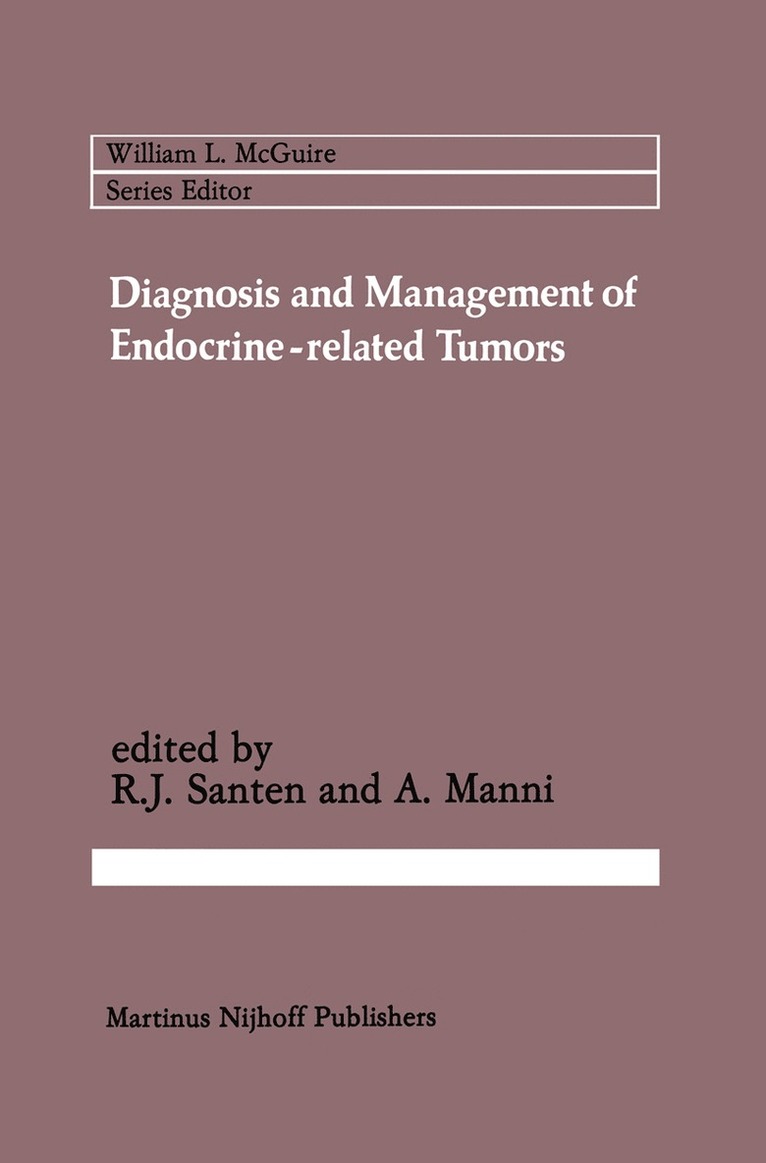 Richard J. Santen, Andrea Manni, Richard J Santen - Diagnosis and Management of Endocrine-related Tumors, Inbunden