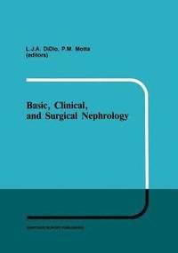 bokomslag Basic, Clinical, and Surgical Nephrology