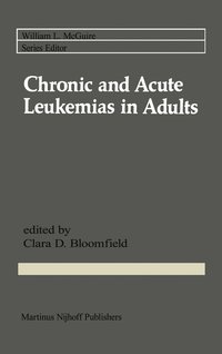 bokomslag Chronic and Acute Leukemias in Adults