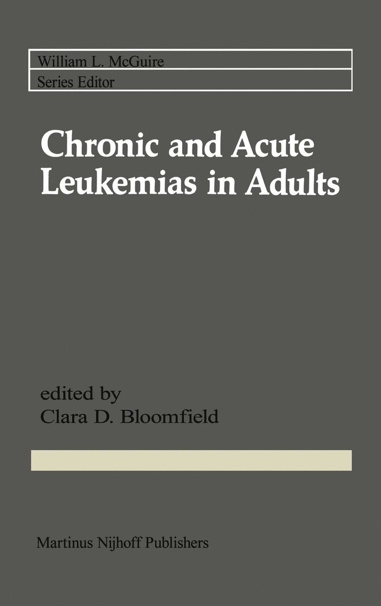 Chronic and Acute Leukemias in Adults 1
