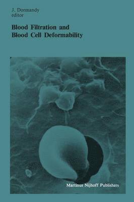 bokomslag Blood Filtration and Blood Cell Deformability