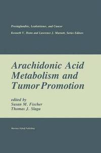 bokomslag Arachidonic Acid Metabolism and Tumor Promotion