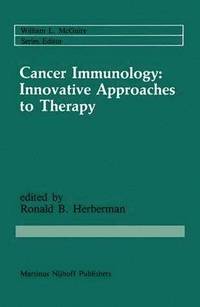 bokomslag Cancer Immunology: Innovative Approaches to Therapy