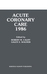 bokomslag Acute Coronary Care 1986