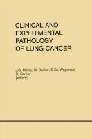 bokomslag Clinical and Experimental Pathology of Lung Cancer