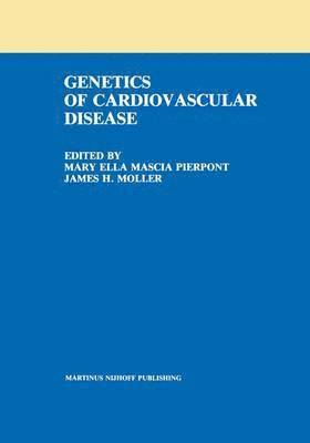 Pierport, Mary Ella Mascia Pierpont, James H. Moller - Genetics of Cardiovascular Disease, Inbunden