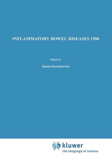 D. Rachmilewitz - Inflammatory Bowel Diseases 1986, Inbunden