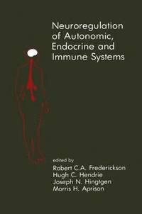 bokomslag Neuroregulation of Autonomic, Endocrine and Immune Systems