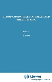 bokomslag Blood Compatible Materials and Their Testing