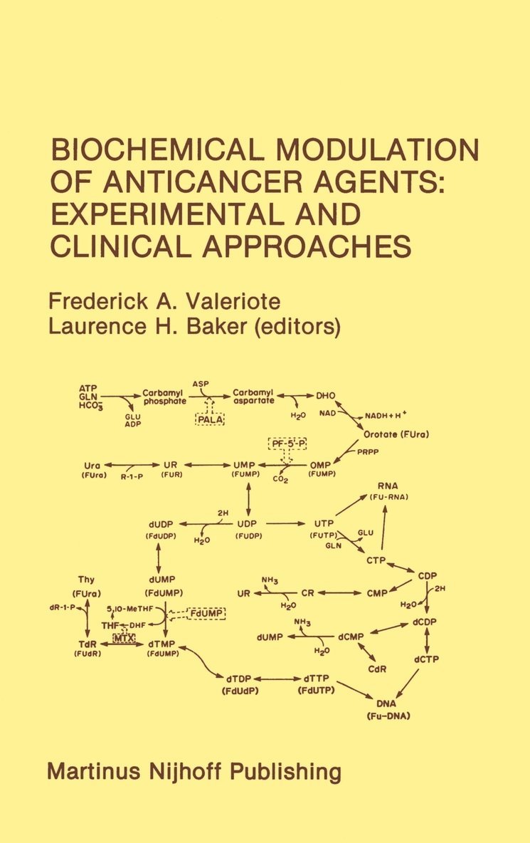 Biochemical Modulation of Anticancer Agents: Experimental and Clinical Approaches 1