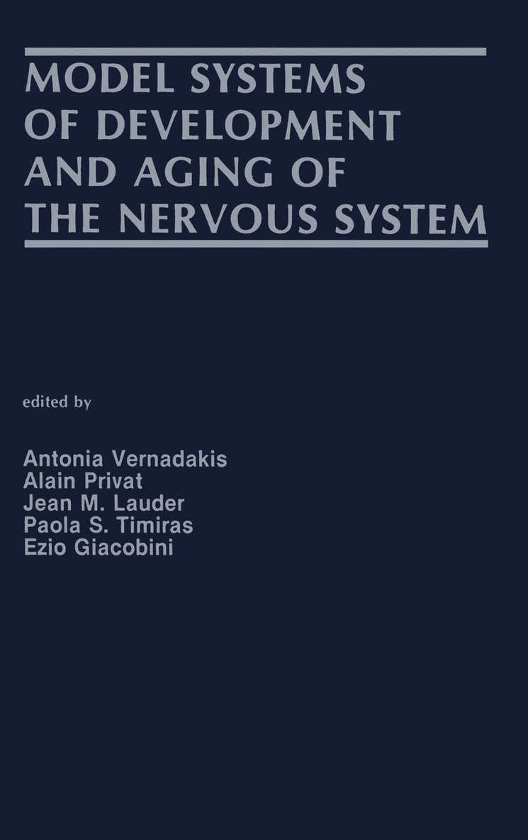 Model Systems of Development and Aging of the Nervous System 1