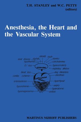 Anesthesia, The Heart and the Vascular System 1