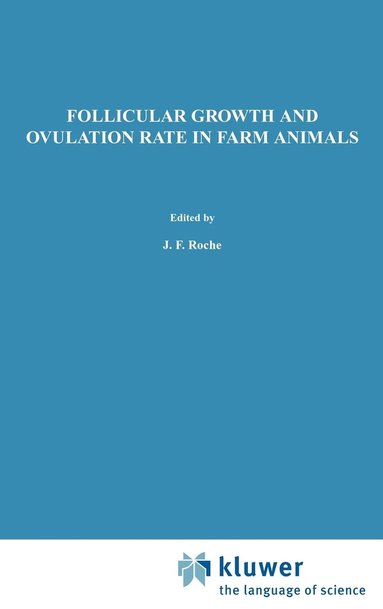 bokomslag Follicular Growth and Ovulation Rate in Farm Animals