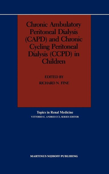 bokomslag Chronic Ambulatory Peritoneal Dialysis (CAPD) and Chronic Cycling Peritoneal Dialysis (CCPD) in Children
