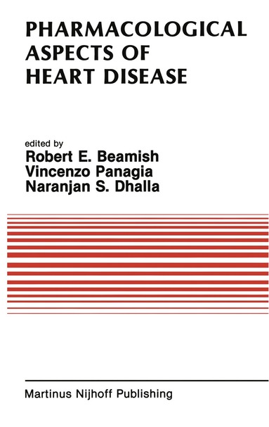 R. E. Beamish, V. Panagia, Naranjan S. Dhalla - Pharmacological Aspects of Heart Disease, Inbunden