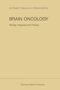 bokomslag Brain Oncology Biology, diagnosis and therapy