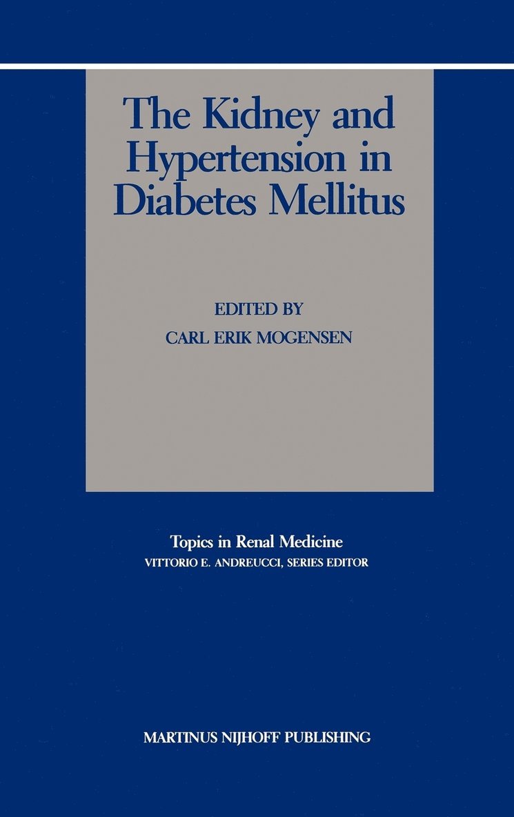 The Kidney and Hypertension in Diabetes Mellitus 1