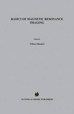 Basics of Magnetic Resonance Imaging