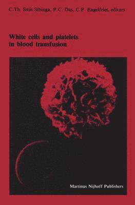 White cells and platelets in blood transfusion 1