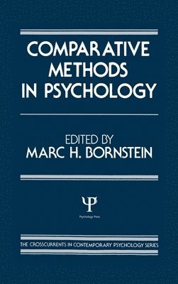 M. H. Bornstein - Comparative Methods in Psychology, Inbunden