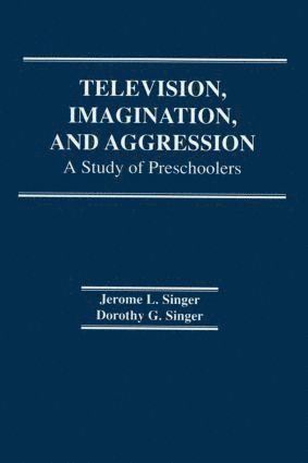 bokomslag Television, Imagination, and Aggression