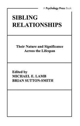 M. E. Lamb, B. Sutton-Smith, Brian Sutton-Smith, Michael E. Lamb - Sibling Relationships, Inbunden