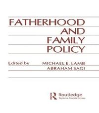 bokomslag Fatherhood and Family Policy
