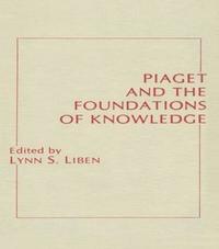 bokomslag Piaget and the Foundations of Knowledge