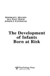 bokomslag The Development of Infants Born at Risk