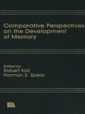 Comparative Perspectives on the Development of Memory 1