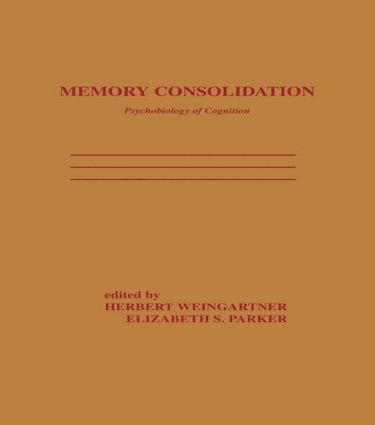 H. Weingartner, E. S. Parker - Memory Consolidation, Inbunden