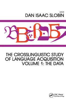 Dan Isaac Slobin - Crosslinguistic Study of Language Acquisition, Inbunden