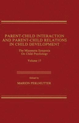 Parent-Child Interaction and Parent-Child Relations 1