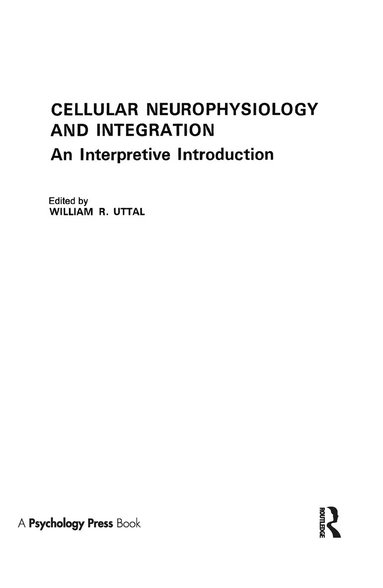 bokomslag Cellular Neurophysiology and Integration