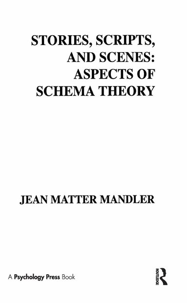 J. M. Mandler - Stories, Scripts, and Scenes, Inbunden